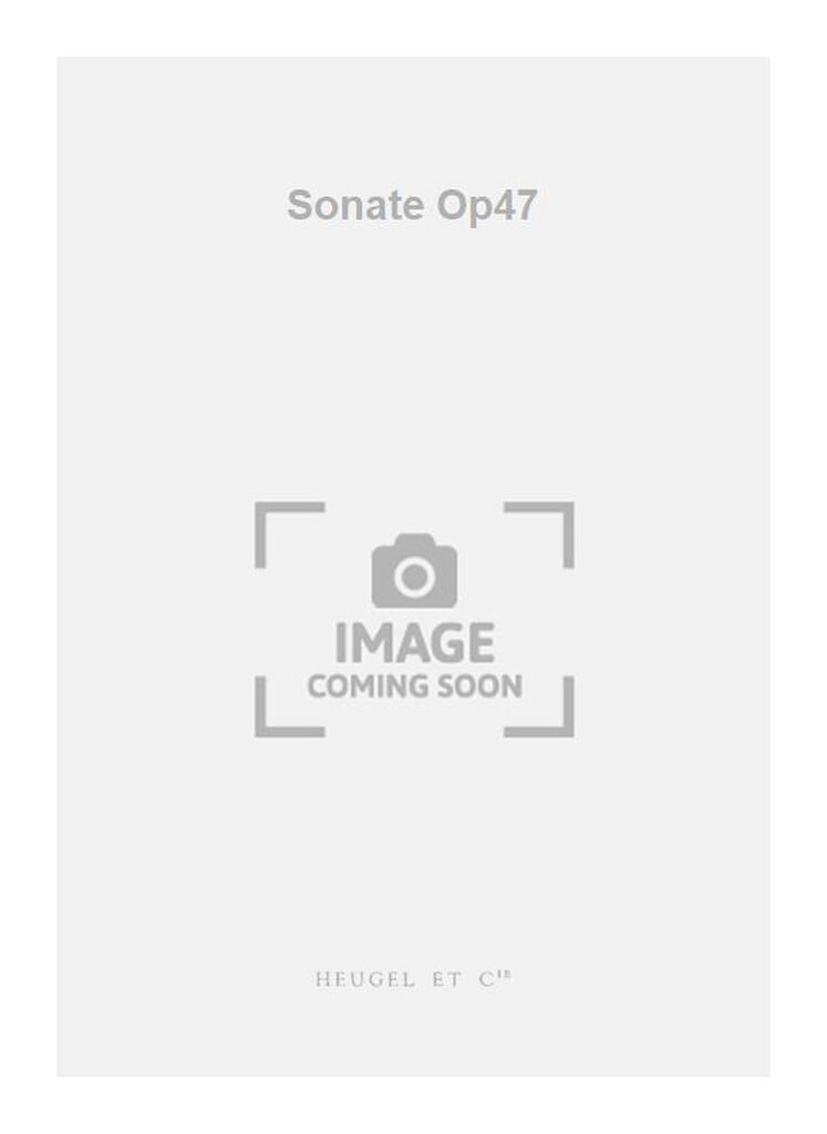 Sonate Op47